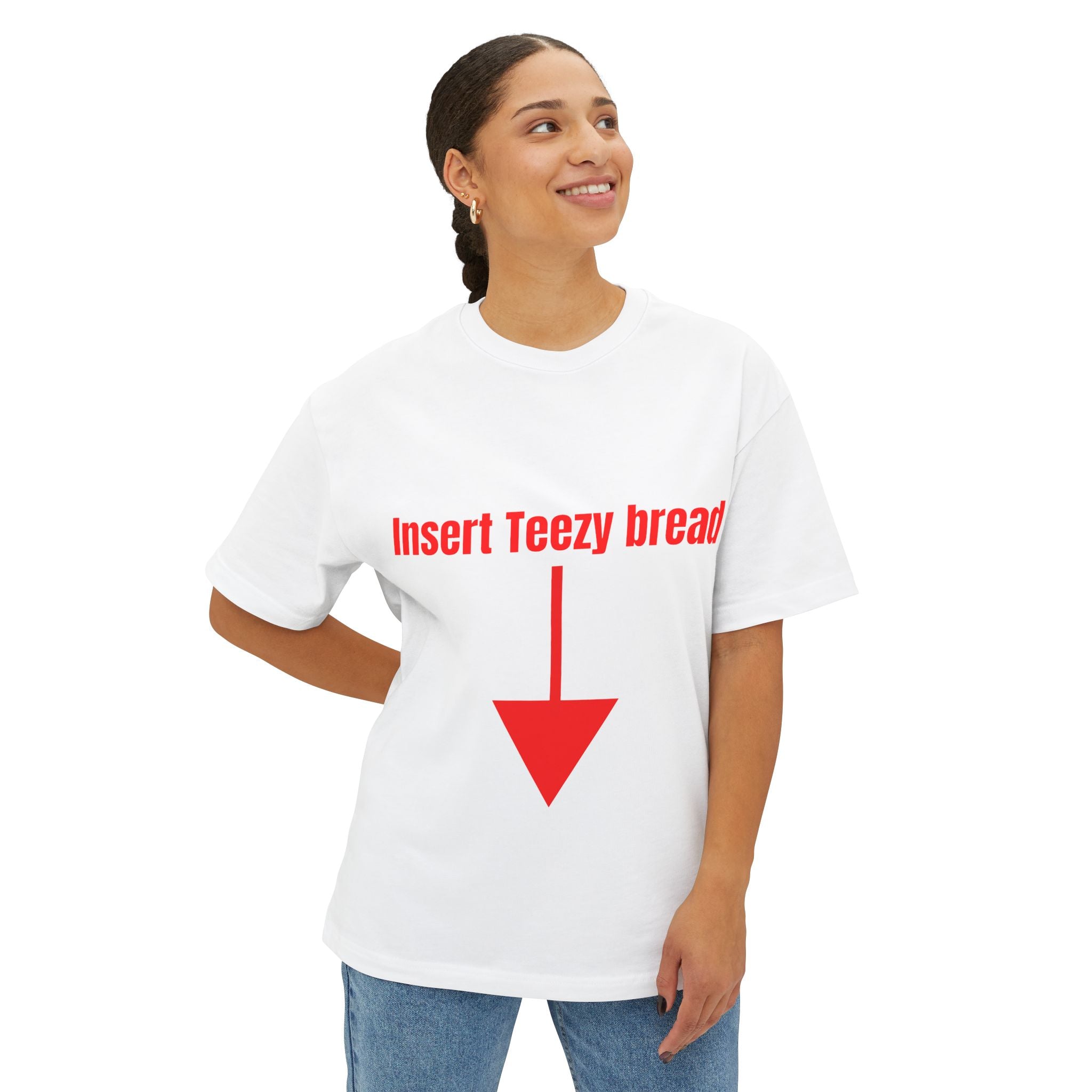 Insert teezy bread - designer shirt
